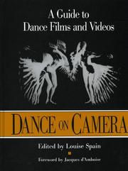 Cover of: Dance on camera by edited by Louise Spain ; foreword by Jacques dÁmboise.