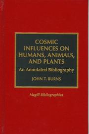 Cover of: Cosmic influences on humans, animals, and plants: an annotated bibliography