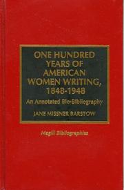 Cover of: One hundred years of American women writing, 1848-1948 by Jane Missner Barstow