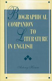 Cover of: Biographical companion to literature in English by Antony Kamm