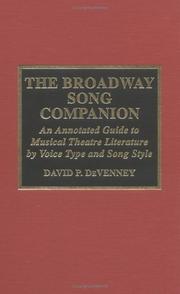 Cover of: The Broadway song companion by David P. DeVenney