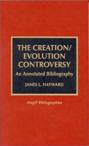 Cover of: The creation/evolution controversy by James L. Hayward