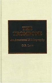 Cover of: The Trombone by G.B. Lane