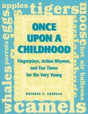 Cover of: Once upon a childhood by Dolores Chupela