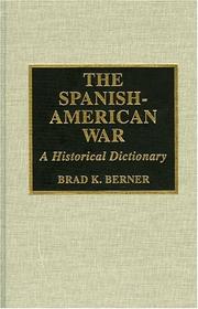 Cover of: The Spanish-American War: a historical dictionary