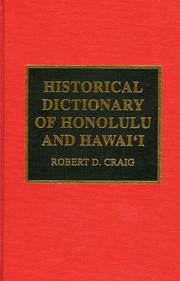 Cover of: Historical dictionary of Honolulu and Hawaiʻi by Craig, Robert D.