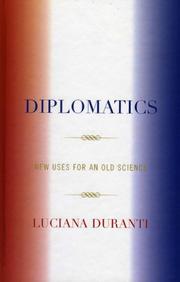 Cover of: Diplomatics | Luciana Duranti