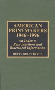 American printmakers, 1946-1996 by Betty Kelly Bryce