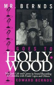 Cover of: Mr. Bernds goes to Hollywood: my early life and career in sound recording at Columbia with Frank Capra and others