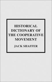Cover of: Historical Dictionary of the Cooperative Movement by Jack Shaffer