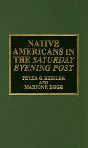 Cover of: Native Americans in the "Saturday Evening Post" by Beidler Peter G.