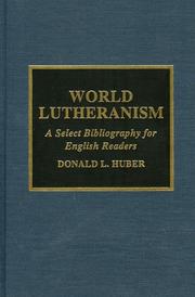 World Lutheranism by Donald L. Huber