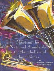 Meeting the National Standards with Handbells and Handchimes by Baldwin Marva