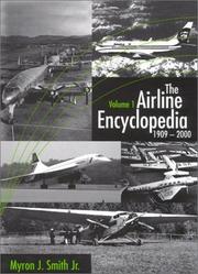 Cover of: The Airline Encyclopedia 1909-2000 (3 vol. set)