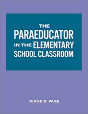 The paraeducator in the elementary school classroom by Diane R. Page, Deborah S. Page