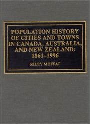 Population History of Cities and Towns in Canada, Australia, and New Zealand by Riley Moffat
