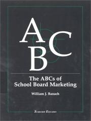 Cover of: The ABCs of School Board Marketing