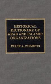 Cover of: Historical Dictionary of Arab and Islamic Organizations