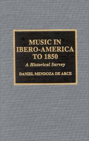 Music in Ibero-America to 1850 by Daniel Mendoza de Arce