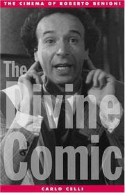 Cover of: The divine comic: the cinema of Roberto Benigni