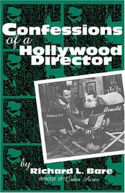 Cover of: Confessions of a Hollywood director by Richard L. Bare