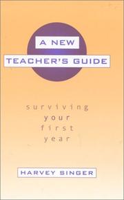 A New Teacher's Guide by Harvey Singer
