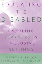 Cover of: Educating the Disabled: Enabling Learners in Inclusive Settings