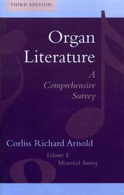 Cover of: Organ Literature: Volume 1: Historical Survey