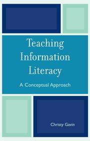 Teaching Information Literacy by Christine A. Gavin