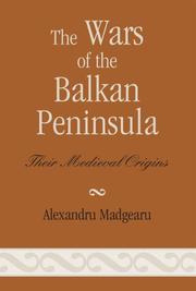 The Wars of the Balkan Peninsula by Madgearu Alexandru