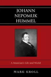 Cover of: Johann Nepomuk Hummel by Mark Kroll
