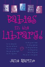 Babies in the Library! by Marino Jane