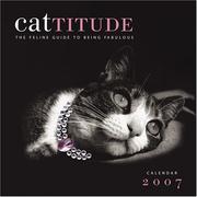 Cover of: Cattitude 2007 Wall Calendar