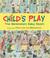 Cover of: Child's Play: The Berenstain Baby Boom, 1946-1964