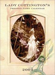 Cover of: Lady Cottington's Pressed Fairy 2004 Wall Calendar