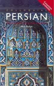 Colloquial Persian The Complete Course for Beginners (With cassette) (Colloquial Series (Multimedia)) by Abdi Rafiee