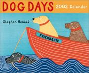 Cover of: Dog Days 2002 Calendar (Wall Calendar) | Stephen Huneck