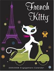 Cover of: French Kitty in Kitty Goes to Paris 2005/2006 Engagement Calendar