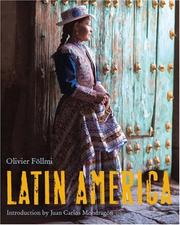 Cover of: Latin America by Olivier Föllmi, Juan Carlos Mondragon, Virginie de Borchgrave, Juan Carlos Mondragon, Virginie de Borchgrave