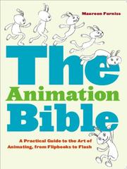 Cover of: The Animation Bible by Maureen Furniss