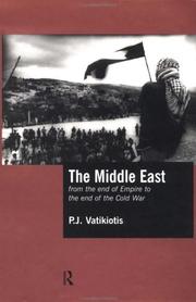 Cover of: The Middle East: from the end of empire to the end of the Cold War