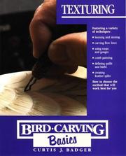 Cover of: Bird Carving Basics by Curtis J. Badger, Curtis J. Badger