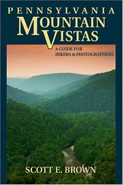 Cover of: Pennsylvania Mountain Vistas: A Guide for Hikers and Photographers