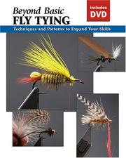 Cover of: Beyond Basic Fly Tying with DVD by Jon Rounds, Marvin Nolte