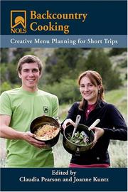 Cover of: Nols Backcountry Cooking: Creative Menu Planning for Short Trips