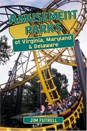 Cover of: Amusement Parks of Virginia, Maryland and Delaware