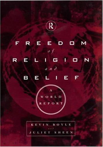 Freedom of Religion and Belief by Kevin Boyle