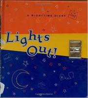 Cover of: Lights Out!: A Nighttime Diary