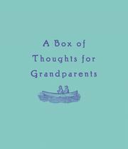 Cover of: A Box of Thoughts for Grandparents (Box of Thoughts)