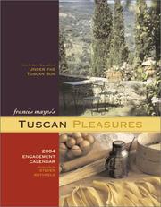 Cover of: Tuscan Pleasures 2004 Engagement Calendar